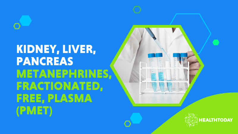 Metanephrines, Fractionated, Free, Plasma (PMET)