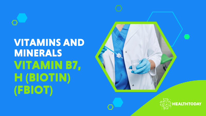 Vitamin B7, H (Biotin) (FBIOT)