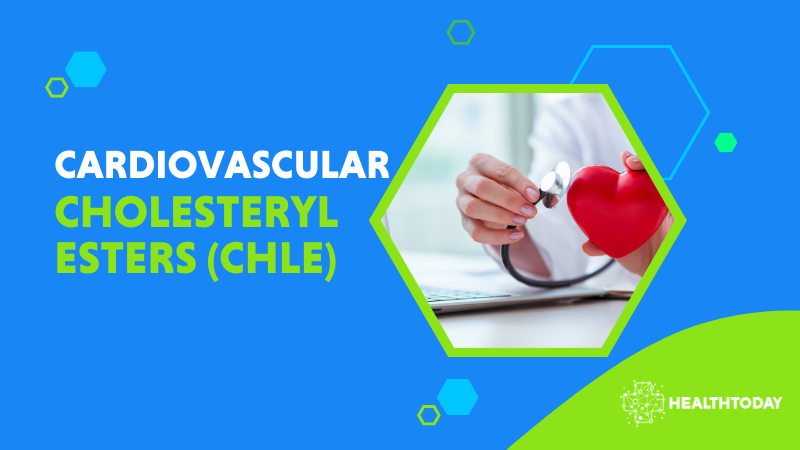 Cholesteryl Esters (CHLE)