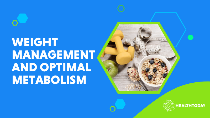 Weight Management and Optimal Metabolism