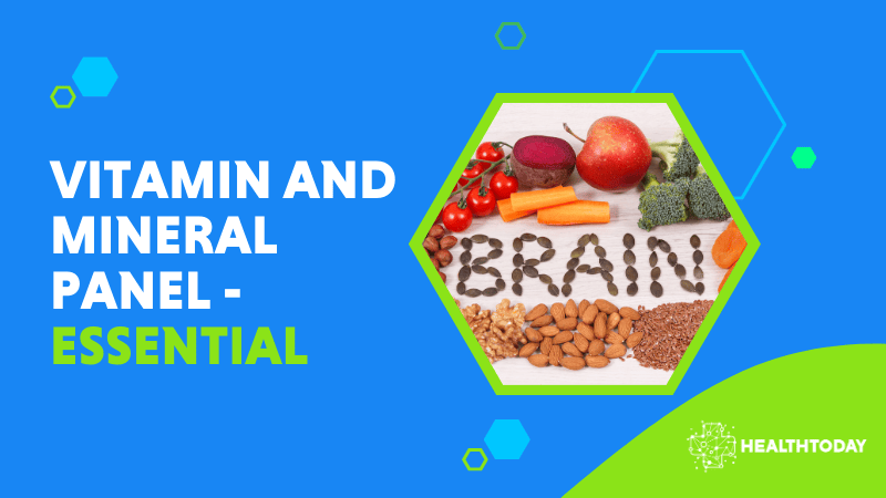 Vitamin and Mineral Essential Panel