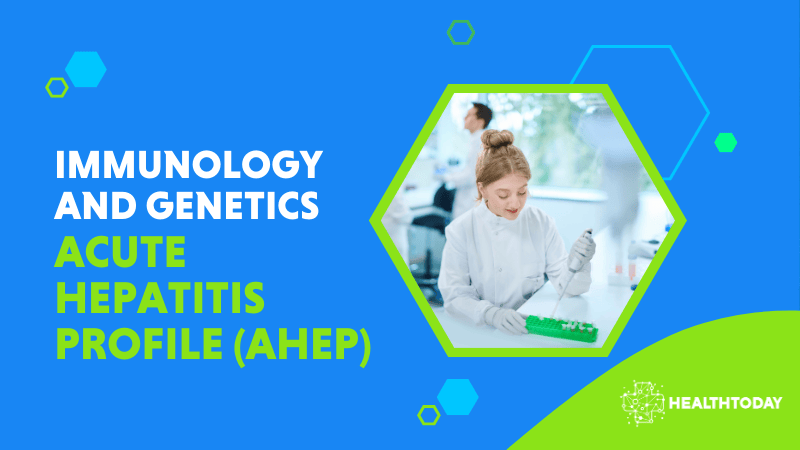 Acute Hepatitis Profile (AHEP)